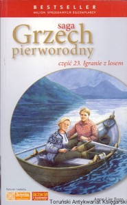 Saga Grzech pierworodny część 23. Igranie z losem / Anne-Lise Boge 