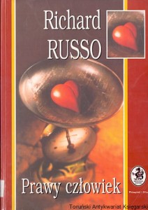 Prawy człowiek / Richard Russo