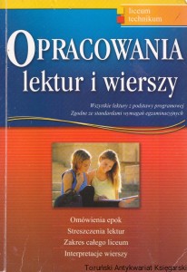 Opracowania lektur i wierszy : liceum / Dariusz Pietrzyk, Robert Rychlicki, Anna Marzec