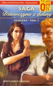 Dziewczyna z doliny : Ucieczka - Tom 1  / Berit Elisabeth Sandviken 