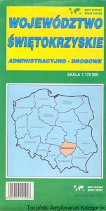 Województwo Świętokrzyskie Administracyjno-Drogowe / Brak autora 