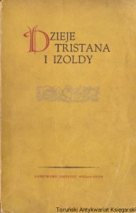 Dzieje Tristana i Izoldy / Józef Bedier