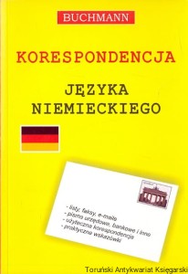 Korespondencja Języka niemieckiego  / Mirosława Podkowińska-Lisowicz 