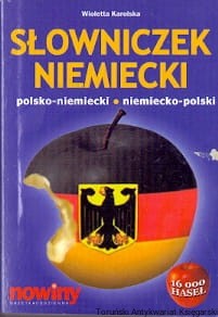 Słowniczek niemiecki polsko-niemiecki, niemiecko-polski / Wioletta Karolska 