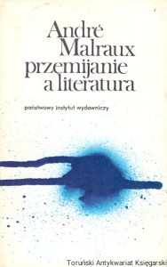 Przemijanie a literatura / Andre Malraux 