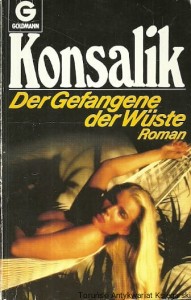 Der Gefangene der Wuste / Heinz G. Konsalik