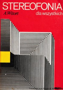 Stereofonia dla wszystkich / Aleksander Witort