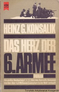 Das herz der 6. Armee / Heinz G. Konsalik 