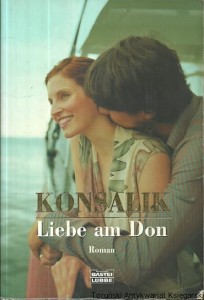Liebe am Don / Heinz G. Konsalik