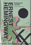 Pożegnanie z bronią / Ernest Hemingway