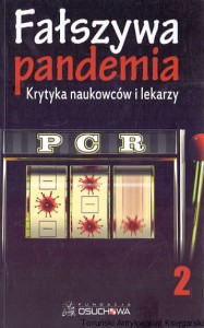 Fałszywa pandemia 2 : Krytyka naukowców i lekarzy / Mariusz Błochowiak (oprac.)