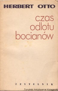 Czas odlotu bocianów : Opowiadanie / Herbert Otto