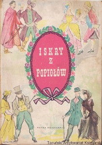Iskry z popiołów / Juliusz W. Gomulicki  (oprac.)