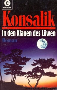 In den Klauen des Lowen / Heinz G. Konsalik 