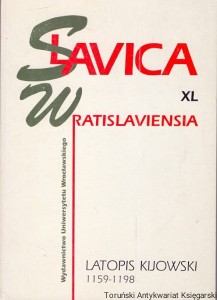 Slavica Wratislaviensia XL : Latopis Kijowski 1159-1198 / Edward Goranin (oprac.)
