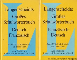 Langenscheidts Grosses Schulworterbuch Franzosisch-Deutsch, Deutsch-Franzosisch / Dr. Ernst Erwin Lange-Kowal, Louis Beaucaire, Prof. Dr. Kurt Wilhelm