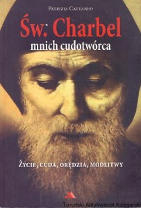 Św. Charbel mnich cudotwórca / Patrizia Cattaneo 