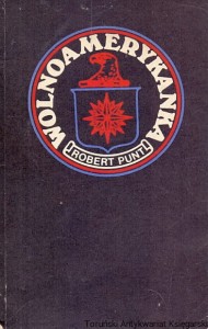Wolnoamerykanka / Robert Punt 