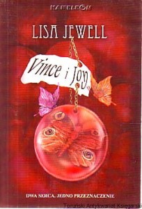 Vince i Joy : opowieść o prawdziwej miłości / Lisa Jewell
