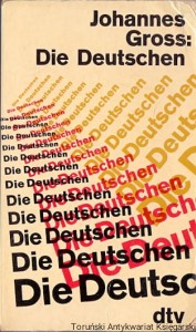 Die Deutschen / Johannes Gross