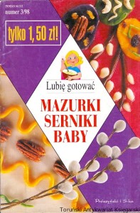 Lubię gotować numer 3/98 Mazurki Serniki Baby / Praca zbiorowa 