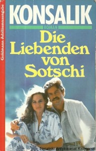 Die Liebenden von Sotschi / Heinz G.Konsalik
