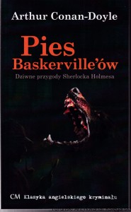 Pies Baskerville'ów : dziwne przygody Sherlocka Holmesa / Arthur Conan-Doyle