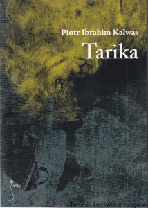 Tarika / Piotr Ibrahim Kalwas