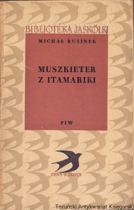 Muszkieter z Itamariki / Michał Rusinek