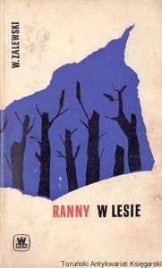 Ranny w lesie / Witold Zalewski