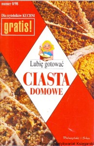 Lubię gotować nr 0/98 : Ciasta domowe / Praca zbiorowa 