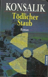 Todlicher Staub / Heinz G.Konsalik