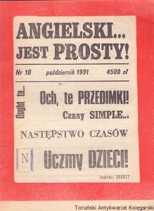 Angielski jest prosty! Nr 10 październik 1991 : Och, te przedimki! Czasy Simple…, Następstwo czasów, Uczymy dzieci! / Praca zbiorowa 