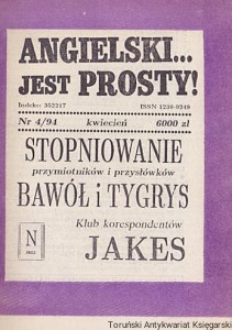 Angielski jest prosty! Nr 4/94 kwiecień : Stopniowanie przymiotników i przysłówków, Bawół i Tygrys, Klub korespondentów Jakes / Praca zbiorowa 