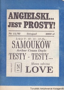 Angielski jest prosty! Nr 11/93 listopad : Lekcje 9-10-11-12 dla samouków, Arthur Conan Doyle Testy-testy, Mowa zależna Love / Praca zbiorowa 