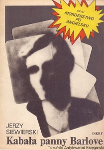 Kabała panny Barlove / Jerzy Siewierski 