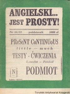 Angielski jest prosty! Nr 10/92 październik : Present Continuous, little-much, Testy-Ćwiczenia, Lancelot - Percival, Podmiot / Praca zbiorowa 