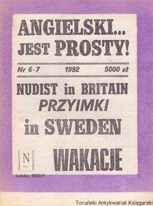 Angielski jest prosty! Nr 6-7 1992 : Nudist in Britain, Przyimki, In Sweden, Wakacje / Praca zbiorowa 