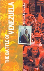 The Battle of Venezuela / Michael McCaughan