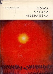 Nowa sztuka hiszpańska /  Vincente Aguilera Cerni 