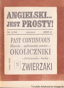 Angielski jest prosty! Nr 1/93 styczeń 1993 : Past Continuous, Harris-milczenie owiec, Okoliczniki, ćwiczenia-teksty, Zwierzaki / Praca zbiorowa 