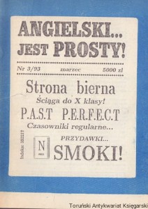 Angielski jest prosty! Nr 3/93 marzec 1993 : Strona bierna, Ściąga do X klasy!, P.A.S.T.  P.E.R.F.E.C.T., Czasowniki regularne, Przydawki, Smoki! / Praca zbiorowa 