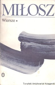 Wiersze / Czesław Miłosz 