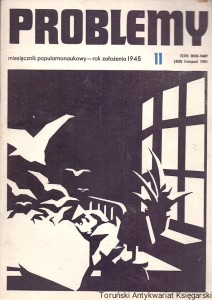 Problemy 11 (428) listopad 1981 : Miesięcznik popularnonaukowy-rok założenia 1981/ Praca zbiorowa 