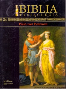 Biblia Tysiąclecia 24 : Pieśń nad Pieśniami / Praca zbiorowa  