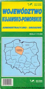 Województwo kujawsko-pomorskie : Administracyjno-drogowe / Praca zbiorowa 