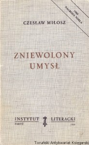 Zniewolony umysł / Czesław Miłosz 