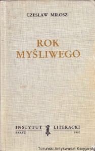 Rok myśliwego / Czesław Miłosz 