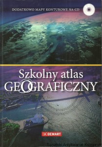 Szkolny atlas geograficzny / Praca zbiorowa 