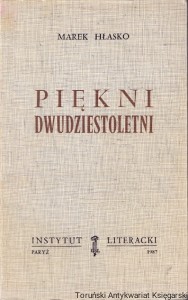 Piękni dwudziestoletni / Marek Hłasko